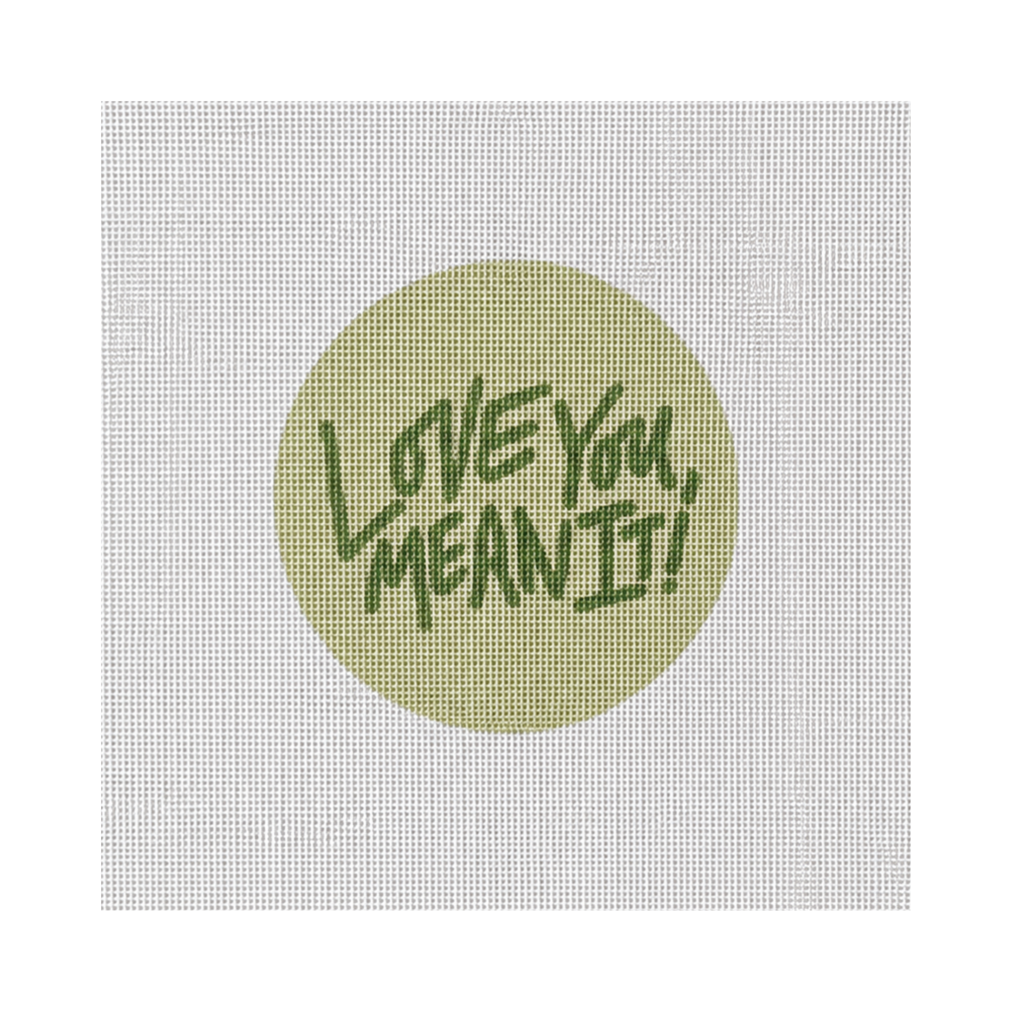 Love You, Mean It!